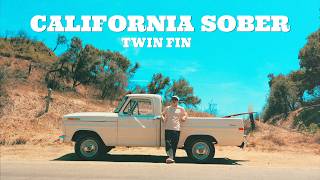 Twin Fin - California Sober (Official Music Video)
