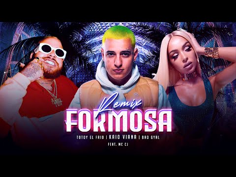 Kaio Viana, Bad Gyal, Totoy El Frio - Formosa Remix (Visualizer) ft. MC CJ