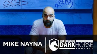Recapturing the Narrative: Bret Speaks with Mike Nayna on the Darkhorse Podcast