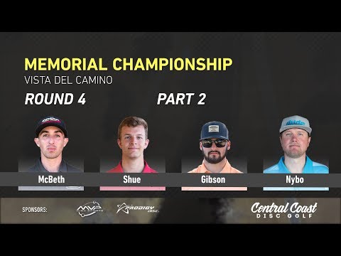 2018 Memorial Round 4 Part 2 (McBeth, Shue, Gibson, Nybo)