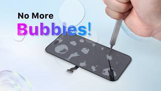 iPhone Screen Refurbishing Tips: How to Avoid Bubbles?