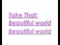 Take That: Beautiful world 