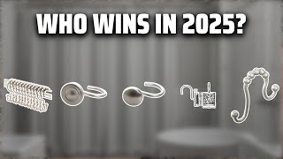 The Top 5 Best Shower Hooks in 2025 - Must Watch Before Buyi