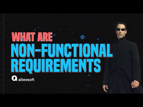 What are Non-functional Requirements and How Do They Work?