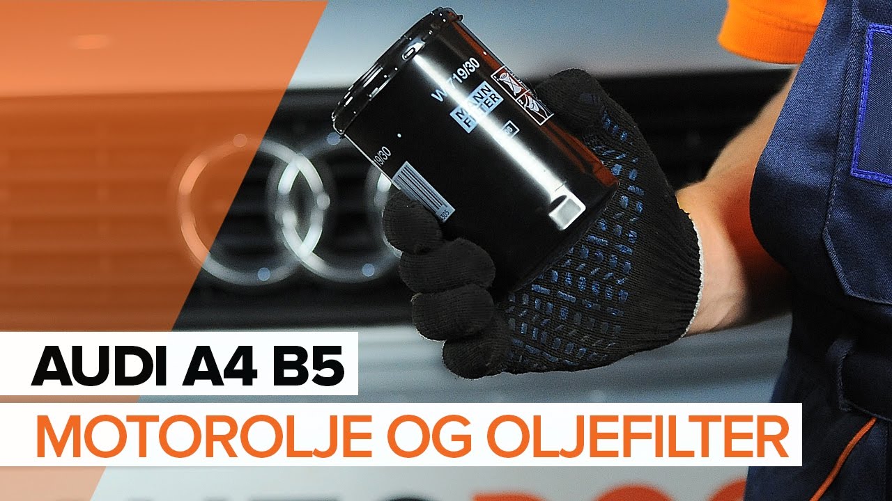 Slik bytter du motorolje og oljefilter på en Audi A4 B5 Avant – veiledning