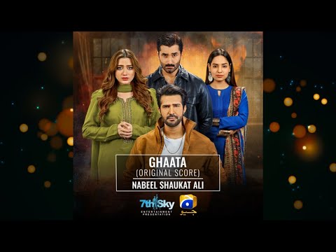 Ghaata OST - Male Version | Nabeel Shaukat Ali | Har Pal Geo