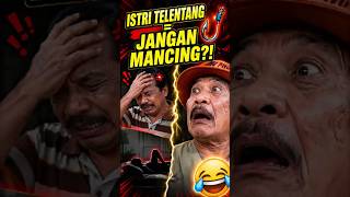 Download lagu RUMUS MANCING HAJI BOLOT! Istri Telentang ZONK? 🎣🤣 #komedilucu mp3