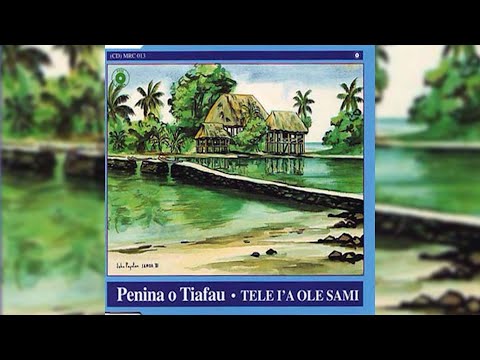 Penina O Tiafau - Agi Malie Mai Fisaga