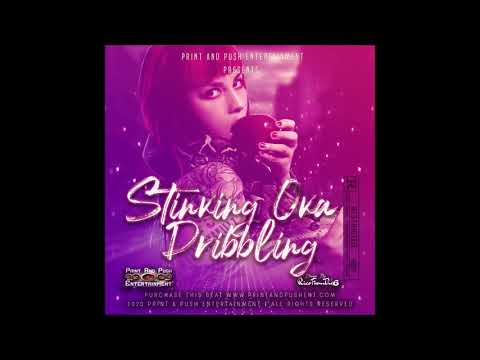 STINKING OKA - DRIBBLING (REDWOMANRIDDIM)