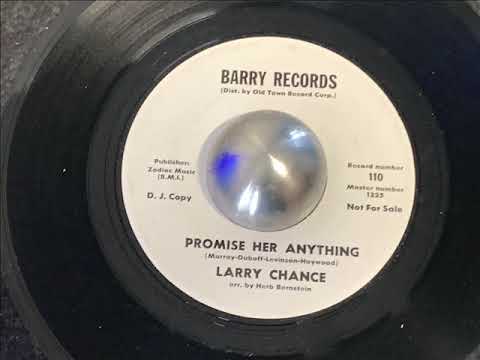 LARRY CHANCE -  PROMISE HER ANYTHING -   DISQUE