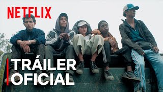 Los Reyes del Mundo | Tráiler oficial | Netflix