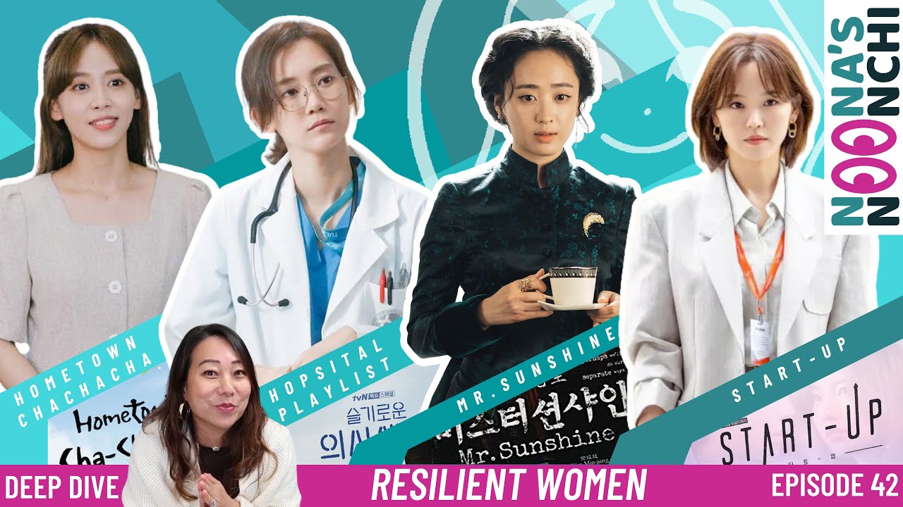 EP 42: Hometown Cha Cha Cha + Hospital Playlist 2 + Mr. Sunshine + Start-Up | Resilient Women