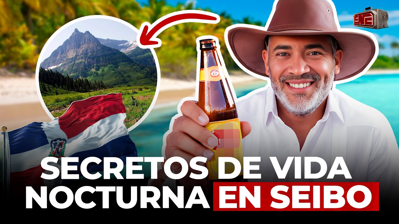 BRITO REVELA LOS SECRETOS DE LA VIDA NOCTURNA EN EL SEIBO ENTRE MABI, PLAYAS Y MONTAÑAS