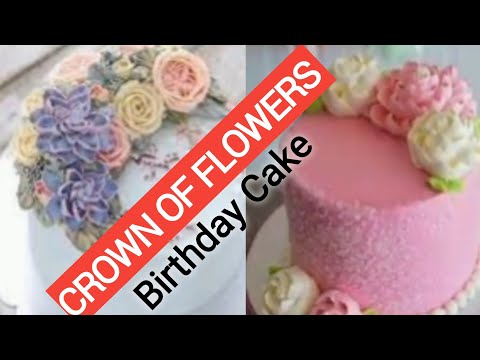 Crown of  Flowers  Birthday Cake  // Crown  Cake // Omaima Story Planet