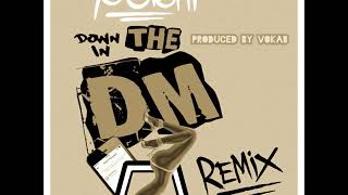 Yo Gotti - Down In The DM Remix - Produced By Vokab