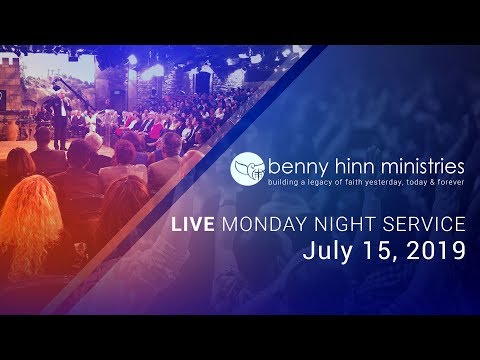 Benny Hinn LIVE Monday Night Service - July 15, 2019