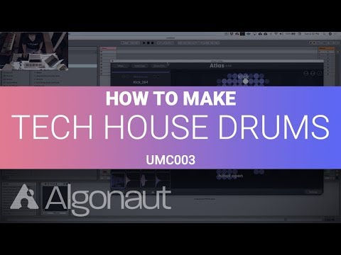 How to make Tech House Drums like Fisher/Chris Lake/Camelphat [UMC003] | Algonaut