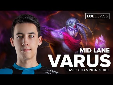 Varus Mid Lane Poke guide by Origen PowerOfEvil - Season 6 | League of Legends