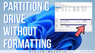 How to Partition C Drive on Windows 11 Without Formatting