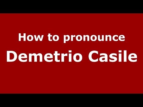 How to pronounce Demetrio Casile (Italian/Italy)  - PronounceNames.com