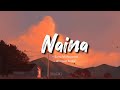 Naina -lyrics || Sona Mahapatra, Armaan Malik || Khoobsurat || @LYRICS🖤