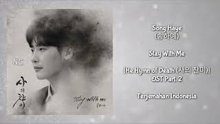 Download lagu Song Haye (송하예) - Stay With Me - He Hymn of Death (사의 찬미) OST Part. 2 [Lyrics INDO SUB] mp3