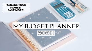 MY BUDGET PLANNER! 2020 | HOW TO START BUDGETING | SAVE MORE MONEY!
