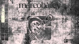 Marco Bailey - Wildfires (Nikola Gala Remix) | [MBR Limited]