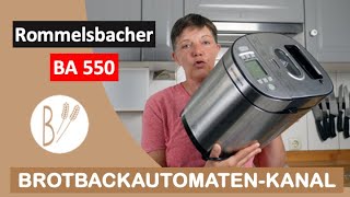 Alles über den Rommelsbacher BA550 Brotbackautomat. Mein Test – meine Erfahrungen – meine Meinung!