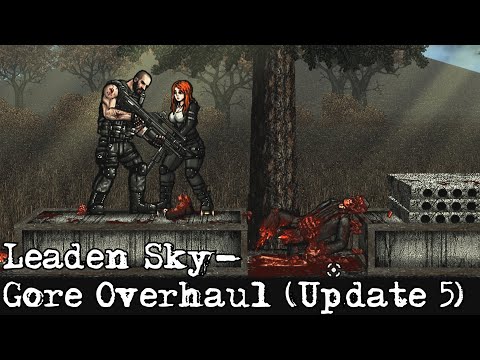Leaden Sky - Gore Overhaul (Update 5)