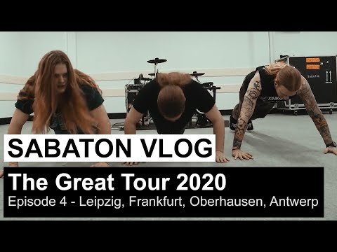 SABATON Vlog - The Great Tour 2020 - Episode 4 (Leipzig, Frankfurt, Oberhausen, Antwerp)