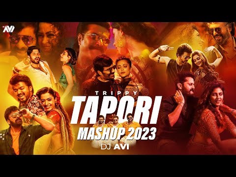 Trippy Tapori Mashup 2023 | Dj Avi | Ultimate Tapori Hit Songs