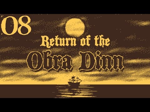 SB Plays Return of the Obra Dinn 08 - Final Thoughts