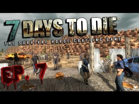 7 Days to Die : MineCraft incontra DayZ! - #7 Perché non mi hai Salvato?!