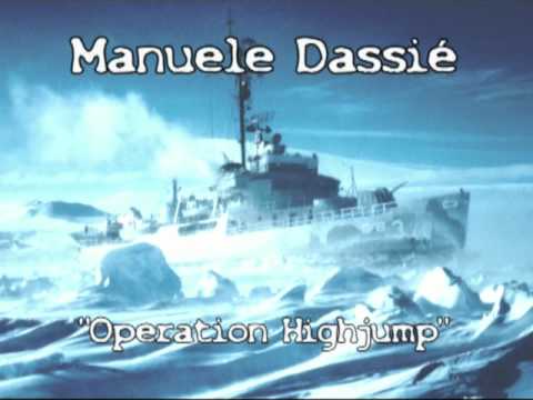 Manuele Dassié - "Operation Highjump"