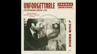 French Montana- unforgettable ( j hus remix) ft. Swae lee