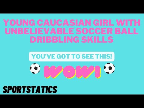 Young Caucasian Girl With Unbelievable Soccer Ball Dribbling Skills.