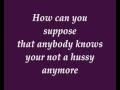 crystal skulls-hussy lyrics 