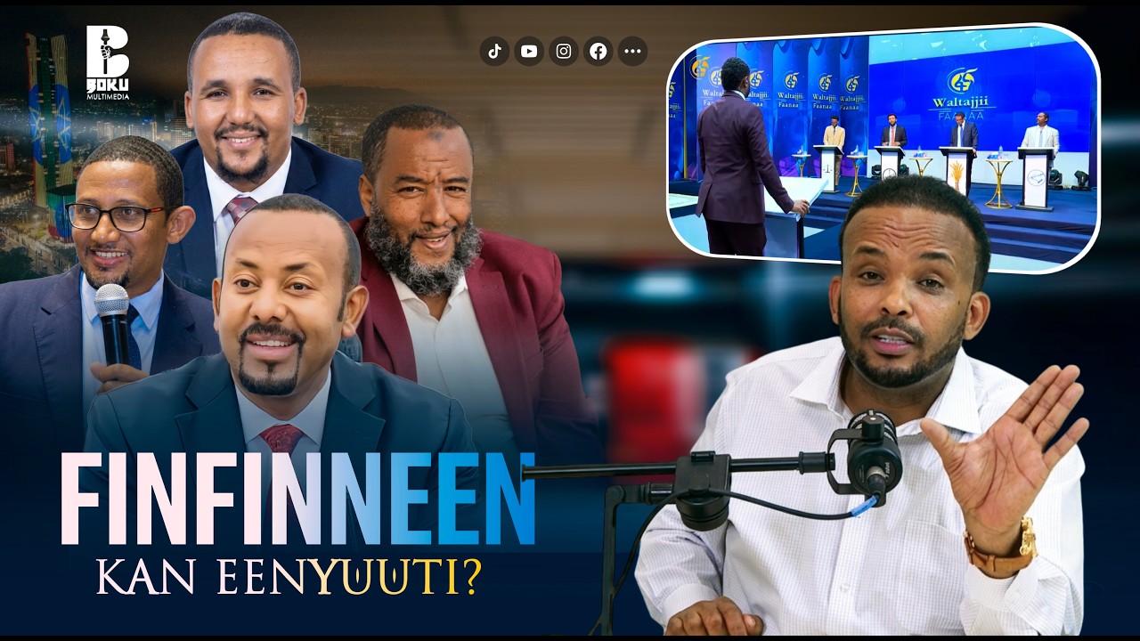 GIGILCHAA: FINFINNEEN Kan eenyuuti?