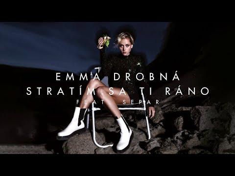 EMMA DROBNÁ - Stratím sa ti ráno [feat. Separ] (Official Audio)