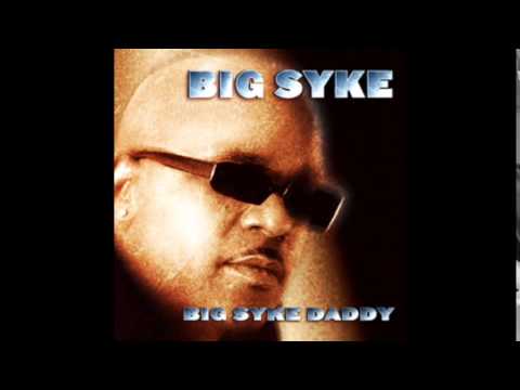 Big Syke - My Block feat. Jelani, Ju - Big Syke Daddy