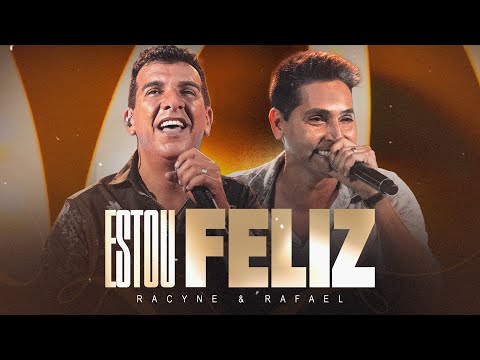 Racyne & Rafael - Estou Feliz (Vídeo Oficial)