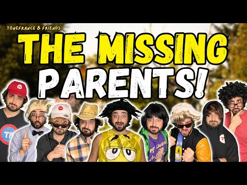 The Missing Parents! | ToneFrance & Friends
