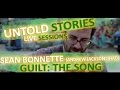 Untold Stories: Sean Bonnette (Andrew Jackson Jihad) - "Guilt: The Song"