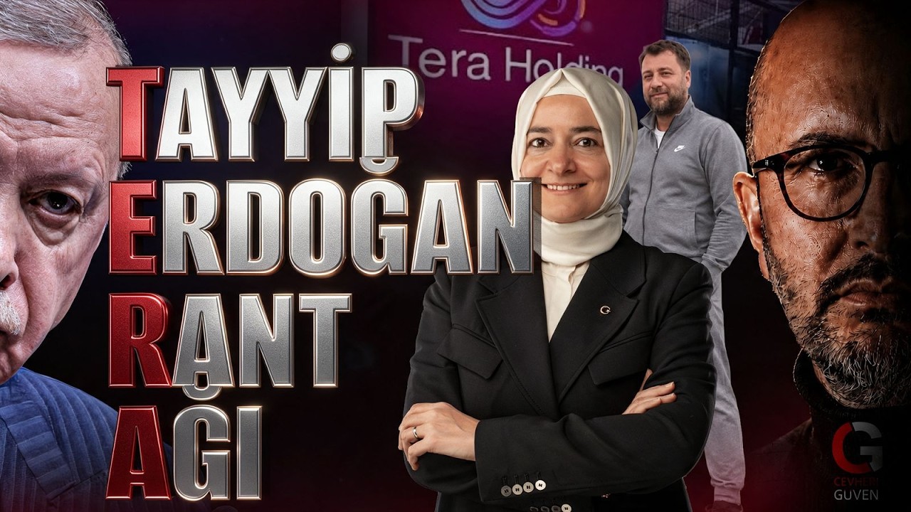 TERA: Tayyip Erdoğan Rant Ağı