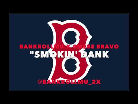 Bankrollmu x Gmebe Bravo   "Smokin' Dank"