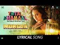 Mungda |मुंगडा| Lyrical | Total Dhamaal | Sonakshi Sinha| Jyotica Tangri |Shaan|Subhro|Gourov-Roshin