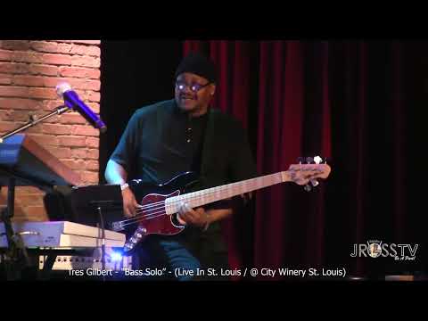 James Ross @ Tres Gilbert - "Bass Solo / Norman Brown Band" - www.Jross-tv.com (St. Louis)