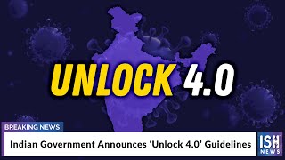 Indian Government Announces ‘Unlock 4.0’ Guidelines