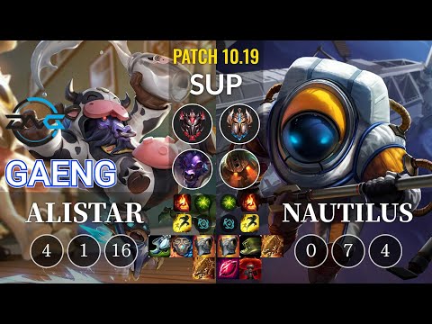 DFM Gaeng Alistar vs Nautilus Sup - KR Patch 10.19
